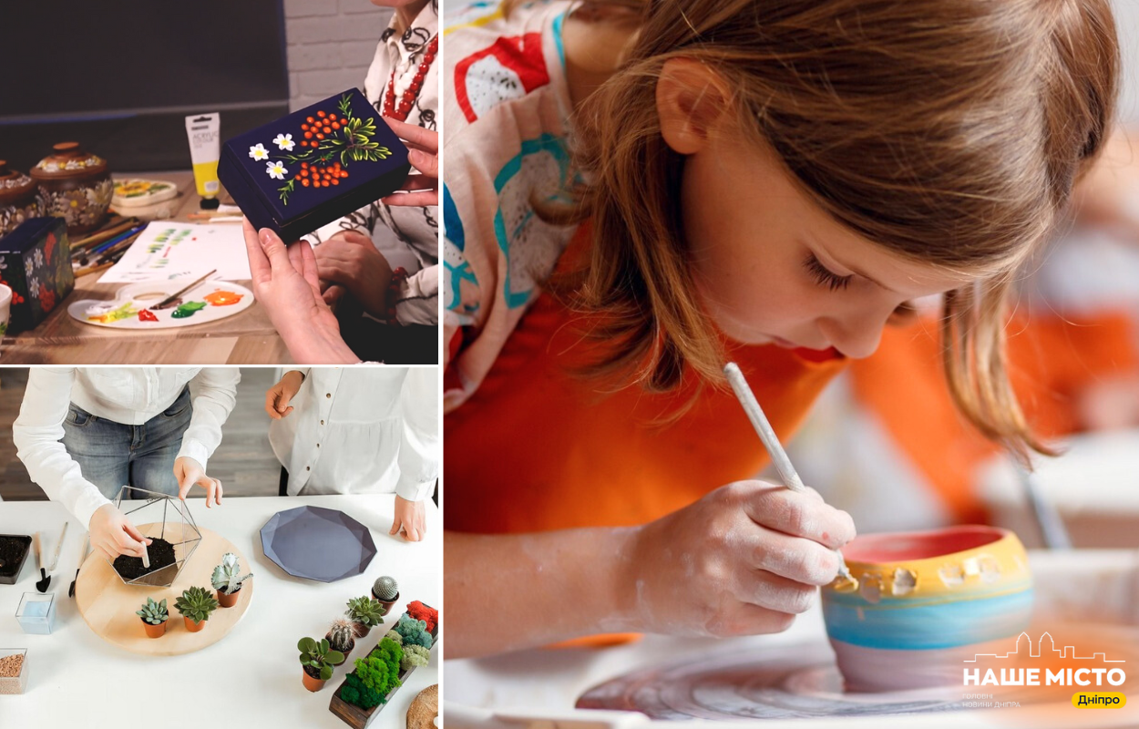 Творчі майстер-класи у Дніпрі: розпис, гончарство, флораріуми